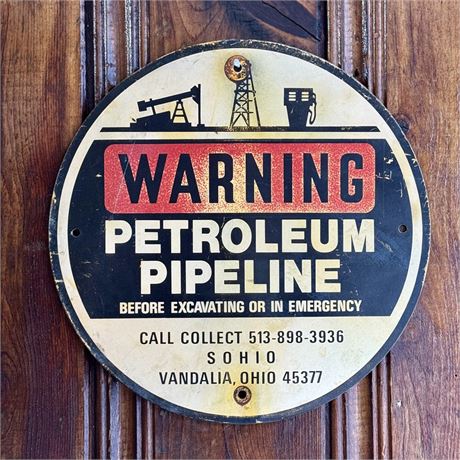 Original SOHIO Petroleum Pipeline Warning Steel Metal Sign - 12"D