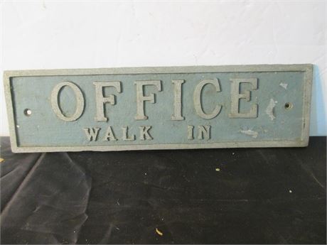 Vintage Cast Metal " OFFICE Walk In " Door Sign