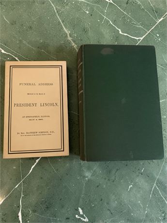 Funeral Address Burial of President Lincoln By Rev Matthew Simpson May of 1865