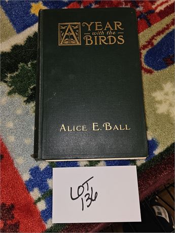 1916 Alice E. Ball A Year With The Birds