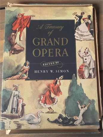 1946 A Treasury of Grand Opera Book by Henry W. Simon By Simon and Schuster