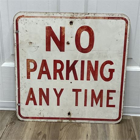 Old Double Sided Steel No Parking Any Time Road Sign - 18 x 18"
