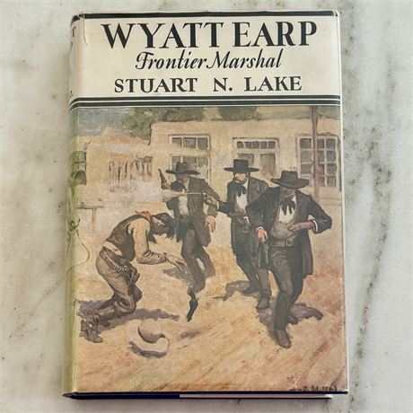 1931 Wyatt Earp Frontier Marshal by Stuart N. Lake