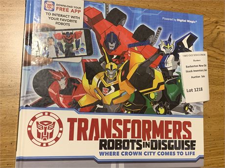 Transformers Robots in Disguise Where Crown City Comes to Life Book