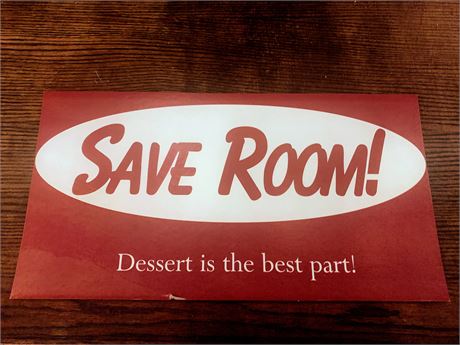 Cardboard Save Room Dessert is the Best Part Advertising Sign