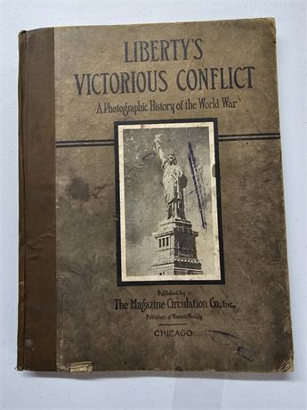 1918 Liberty's Photographic History Book of the World War WWI