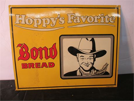 Beautiful reproduction BOND BREAD "Hoppy's Favorite Tin Litho Sign