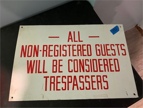 Metal Sign Decor All Non-Registered Guests Will Be Considered Trespassers