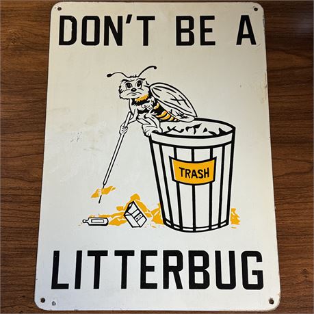 Original Don't Be A Litterbug Steel Metal Sign