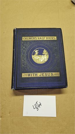 1877 Children's Half Hours With Jesus