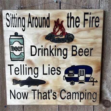 CNC Engraved Wood Sitting Around the Fire Sign