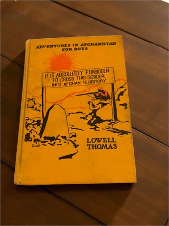 First Print Hardcover Book Adventures in Afghanistan for Boys by Lowell Thomas
